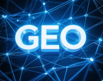 文登市​GEO优化重塑智能搜索格局，开启数字化推广新方式